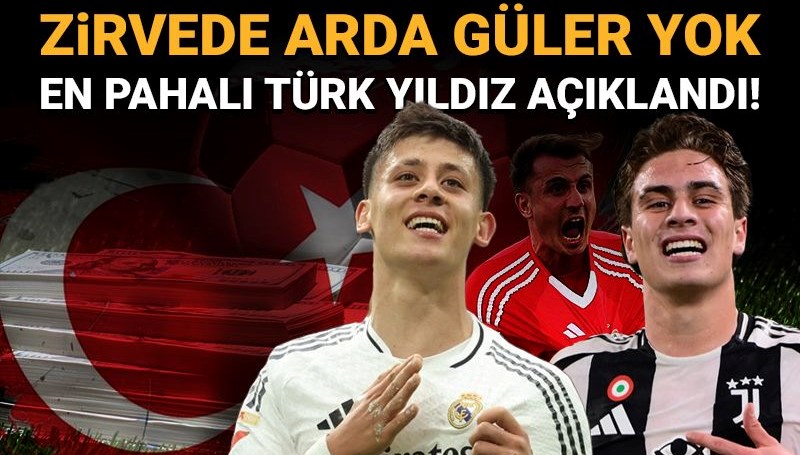 Türk Futbolunda Şok! 97 Milyon Euro ile Zirveye Oturan İsim Arda Güler Değil!