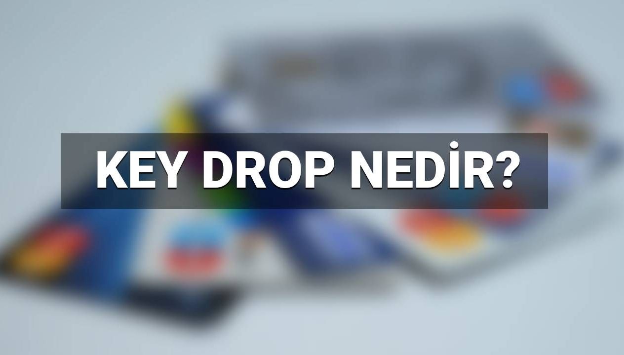 Keydrop: Yasak mı, Yasal mı? Bu Sistem Ne Anlama Geliyor?