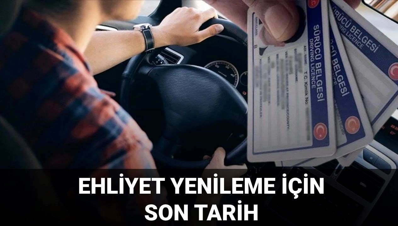 Ehliyet Yenileme İçin Son Tarih: 2025! Randevu Alma İşlemi ve Detaylar Burada.