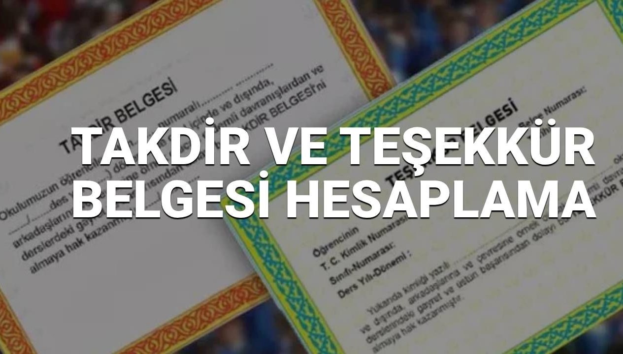 2025 Takdir ve Teşekkür Belgesi Hesaplaması: Ortaokul ve Lise Öğrencilerine Yönelik Kılavuz