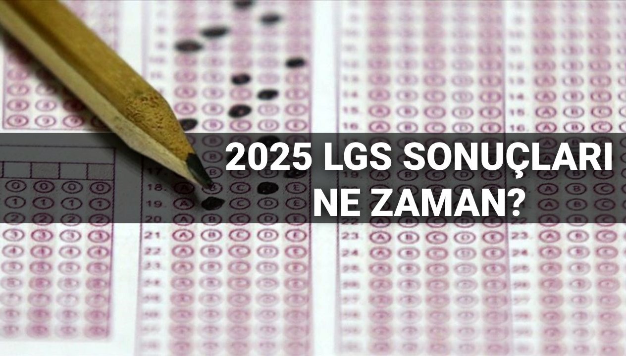 2025 MEB LGS Sonuçları: Açıklama Tarihi Ne Zaman?