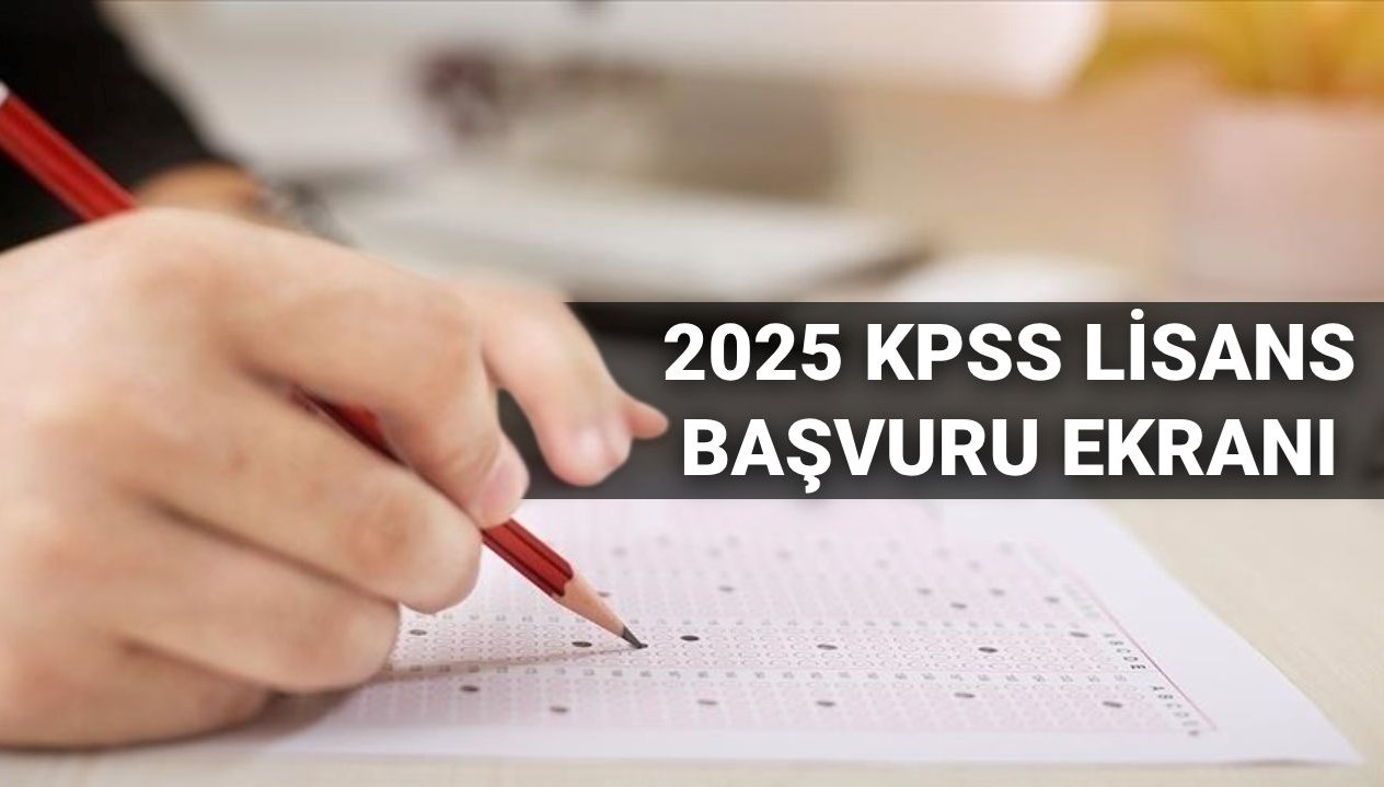 2025 KPSS Süreci Başladı! Lisans Başvuruları İçin Tüm Ayrıntılar ve Ücret Bilgisi Burada!