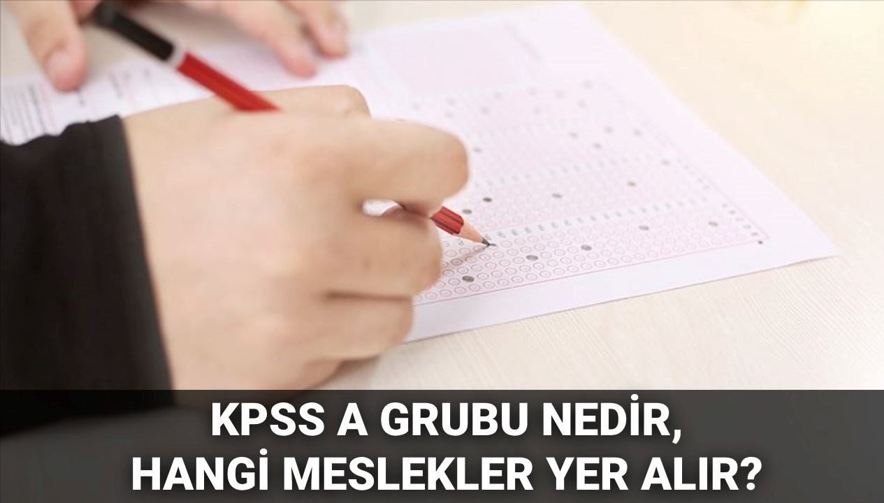 KPSS A Grubu: Hangi Meslek Gruplarını Kapsıyor?