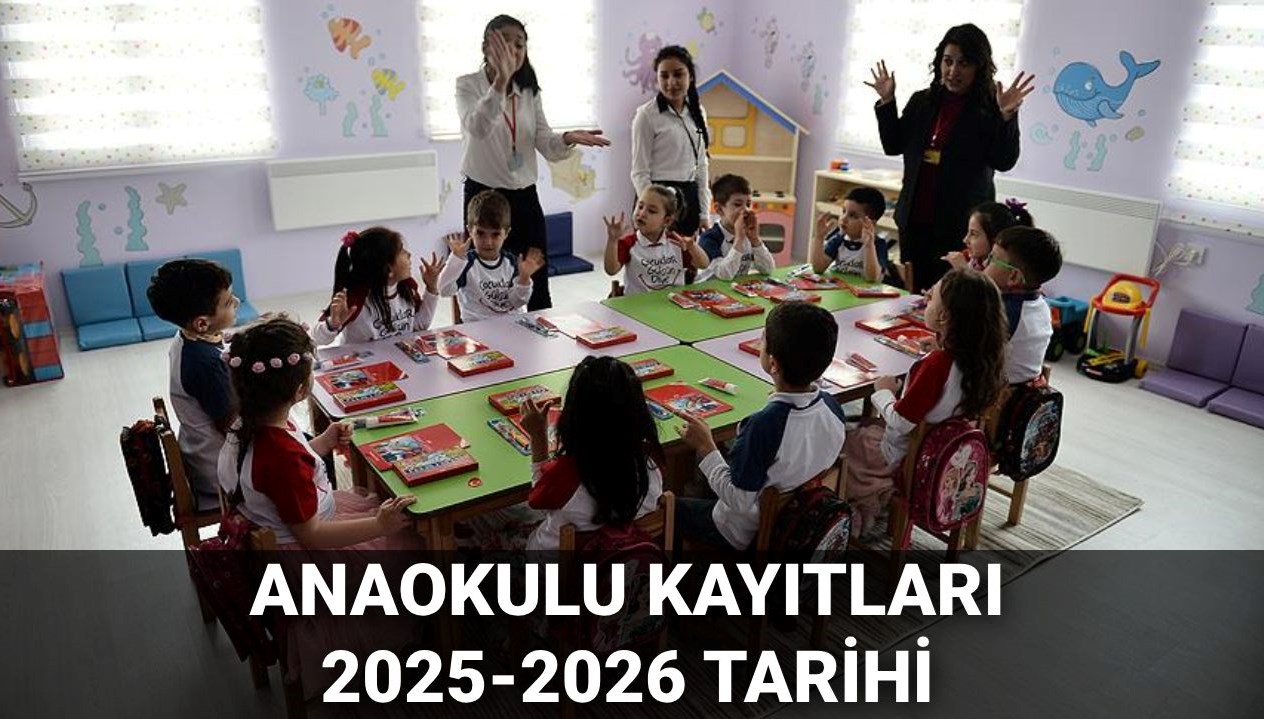 2025 Anaokulu Kayıtları Başlıyor: MEB Takvimi ve Gerekli Belgeler Neler?