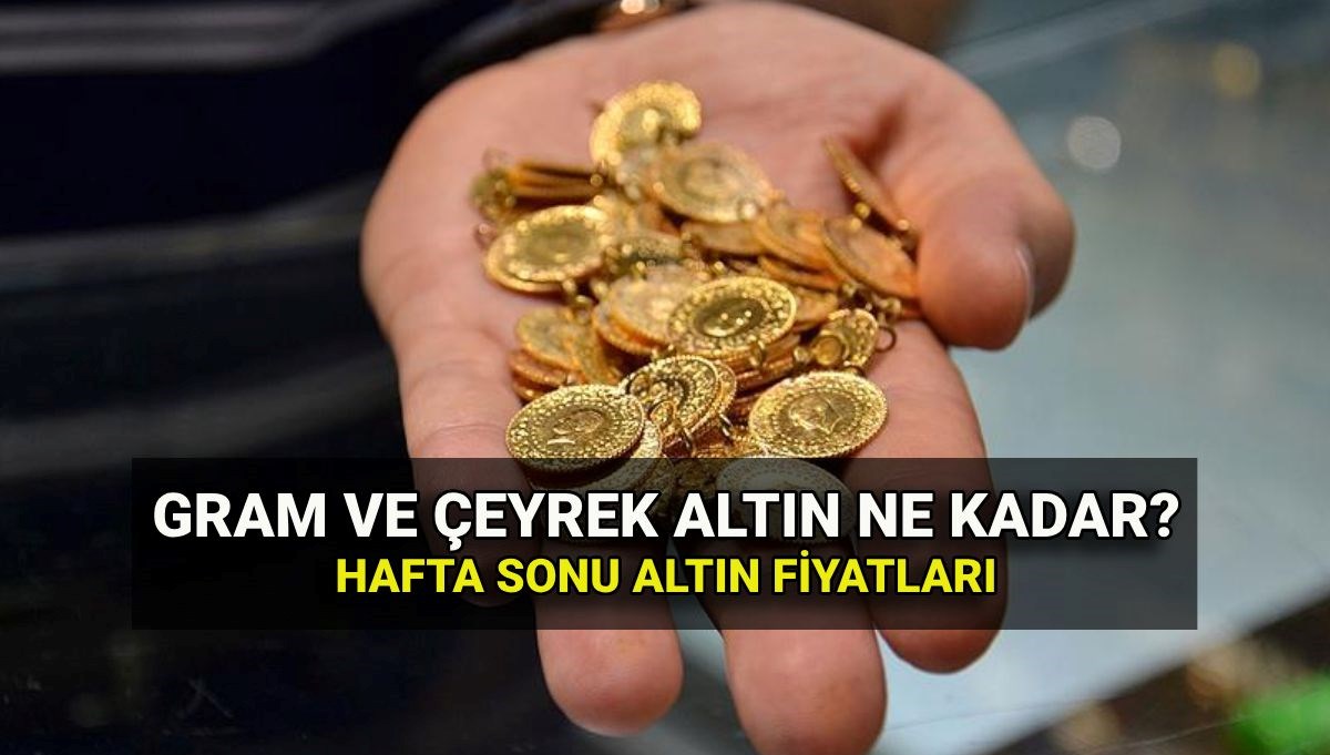 Hafta Sonu Altın Fiyatları: 6 Temmuz Güncel Değerler! Gram, Çeyrek, Tam ve ONS Altın Ne Kadar?