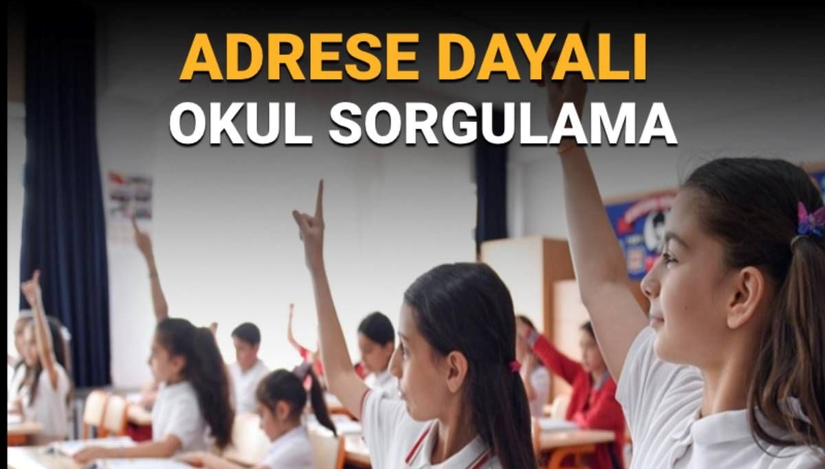Çocuğunuzun Okulunu Bulmanın Yolu: Adres Bazlı Sorgulama!