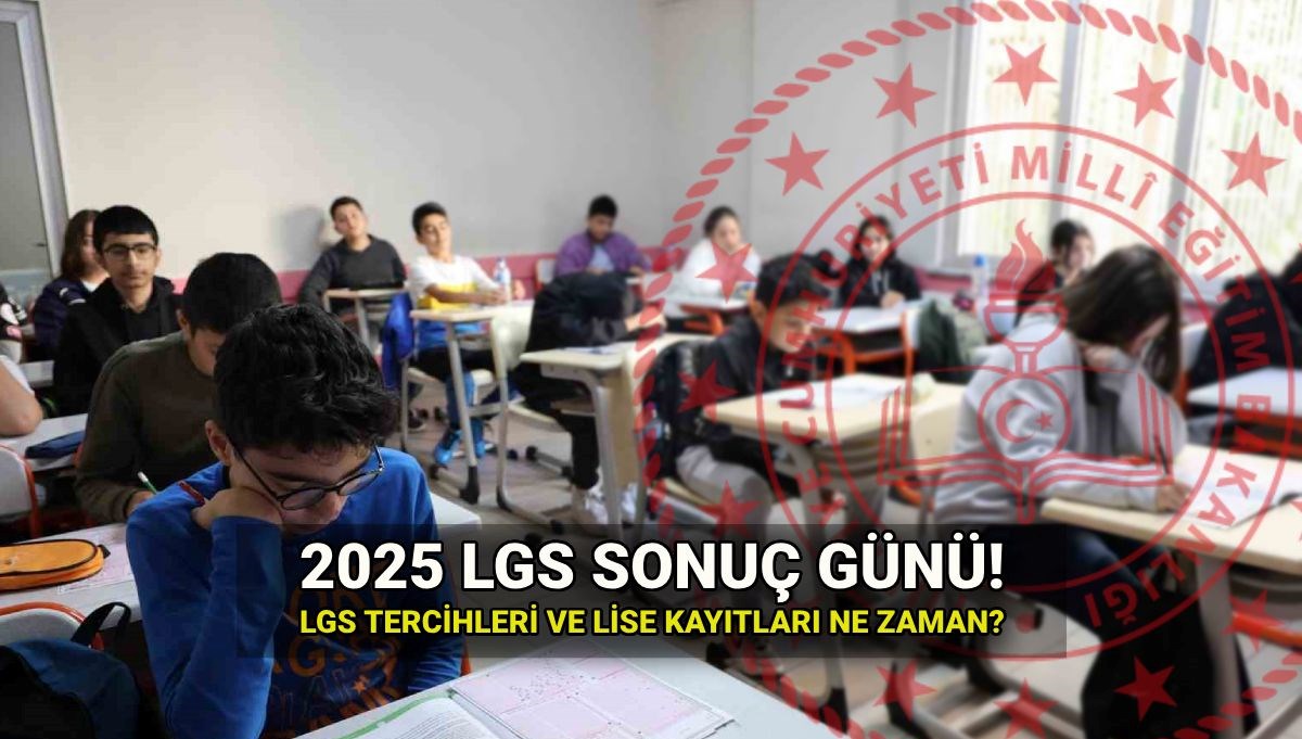 2025 LGS Sonuçları İçin Geri Sayım: Sorgulama Tarihi Ne Zaman?
