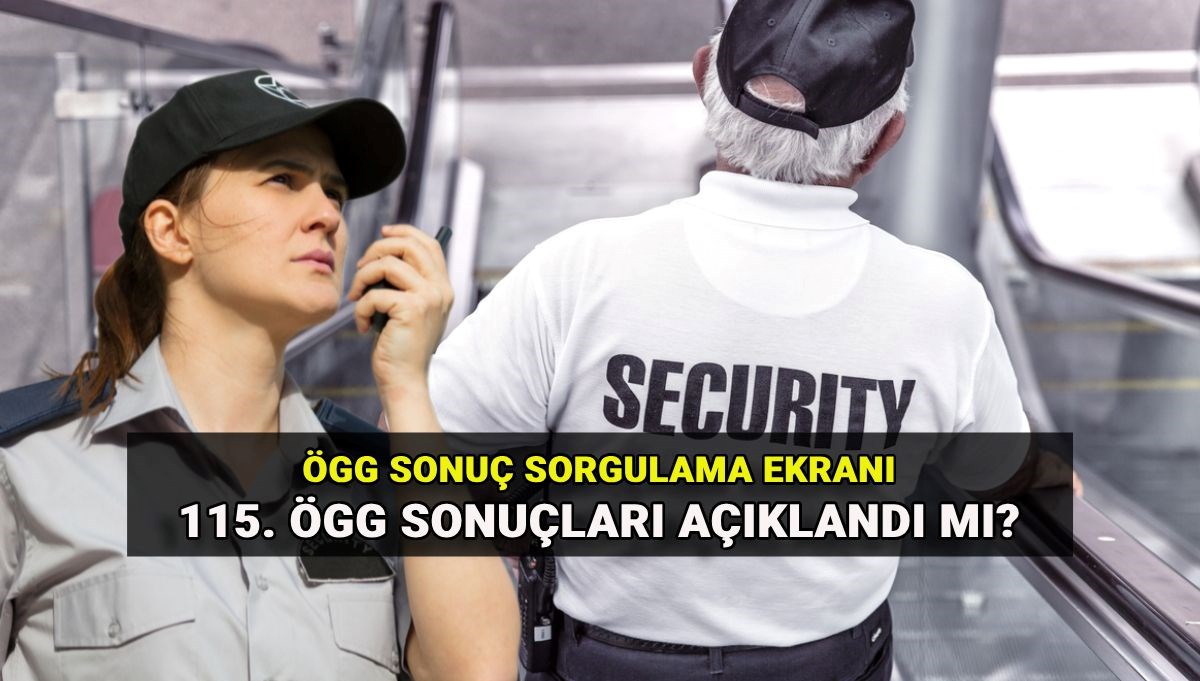 Özel Güvenlik Sınavı Sonuçları Geldi: 115. Dönem Sonuçlarını Nasıl Öğrenirsiniz?