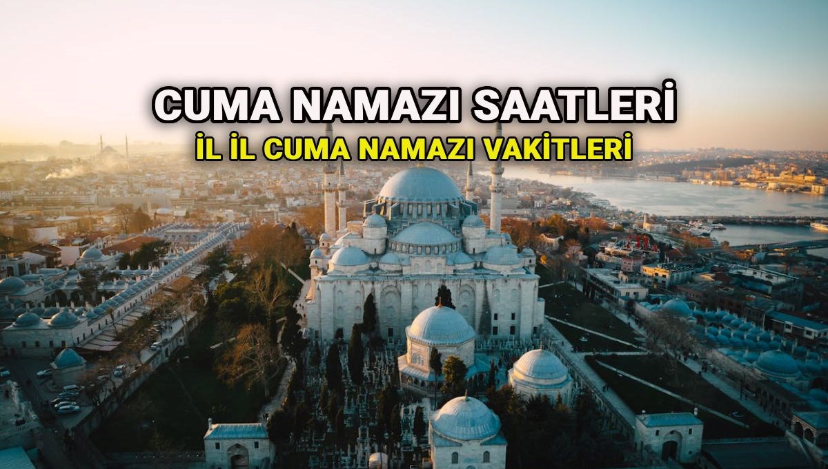 Cuma Namazı Saatleri: 18 Temmuz’da İstanbul, Ankara ve İzmir’deki Vakitler Nedir?