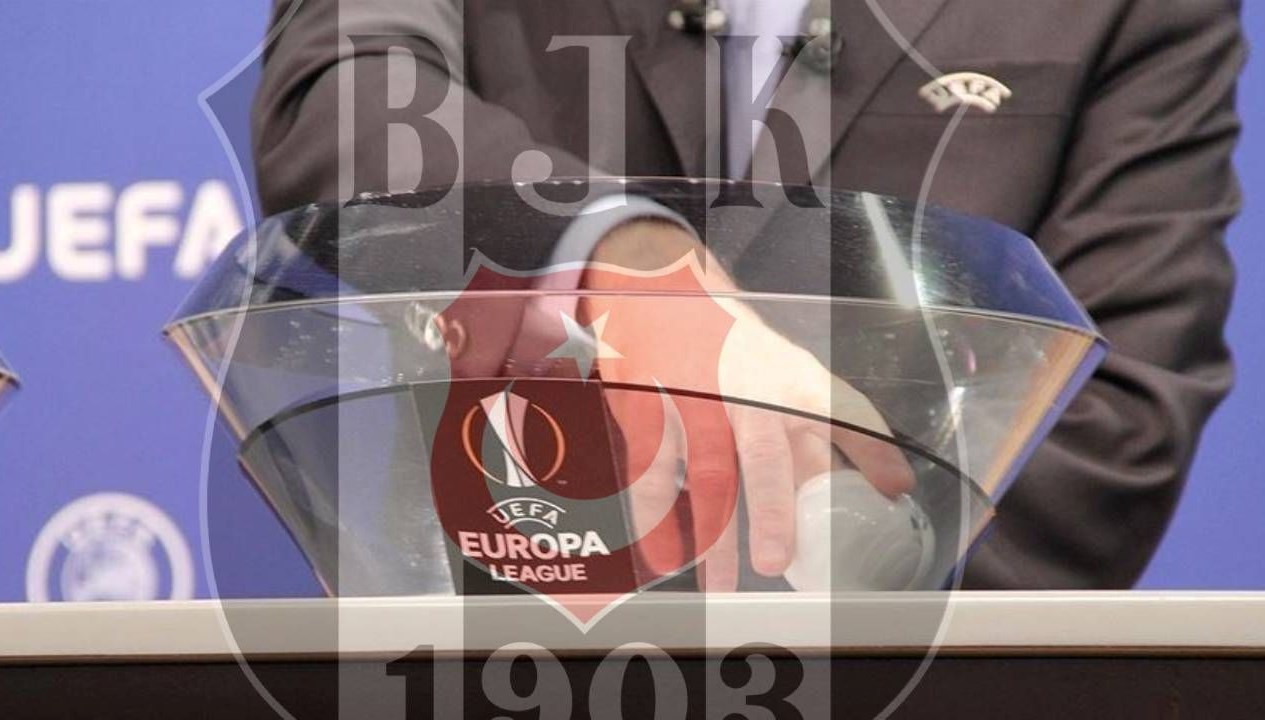 Beşiktaş Avrupa Ligi Kura Çekimi: Tarih, Saat ve Yayıncı Kanal! Potansiyel Rakipler Kimler?