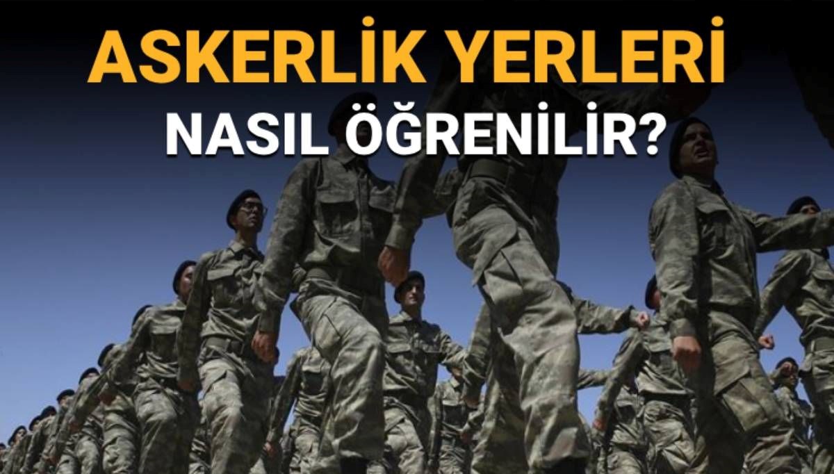 Askerlik Yerleri Ne Zaman Belirleniyor? Ağustos Celbi İçin Sorgulama Süreci Başladı!