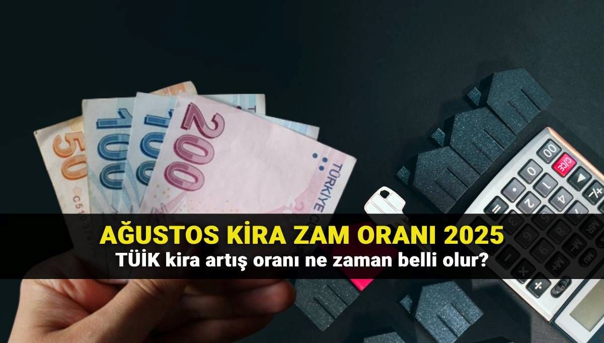 Ağustos Ayında Kira Zamları İçin Gözler TÜİK'in Verilerinde: 12 Aylık TÜFE Açıklanma Tarihi Ne Zaman?