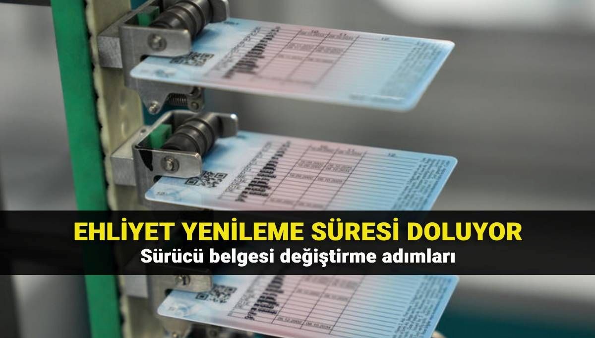 Ehliyetinizi Yenilemek İçin Son Fırsat! Ücretler, Randevu Bilgileri ve Gerekli Evraklar Burada!