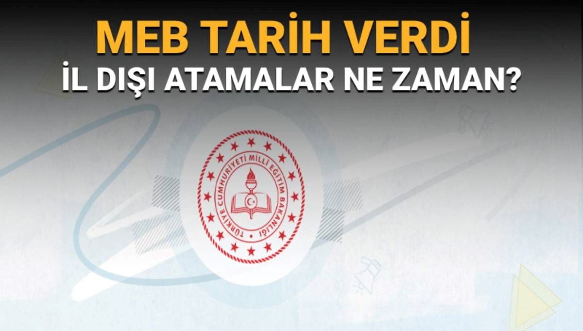 MEB'den Müjde! İller Arası Yer Değiştirme Atamaları İçin Tarih Belli Oldu