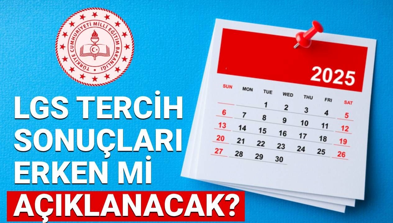 LGS 2025 Tercih Sonuçları Ne Zaman Açıklanacak? MEB'den Son Gelişmeler!