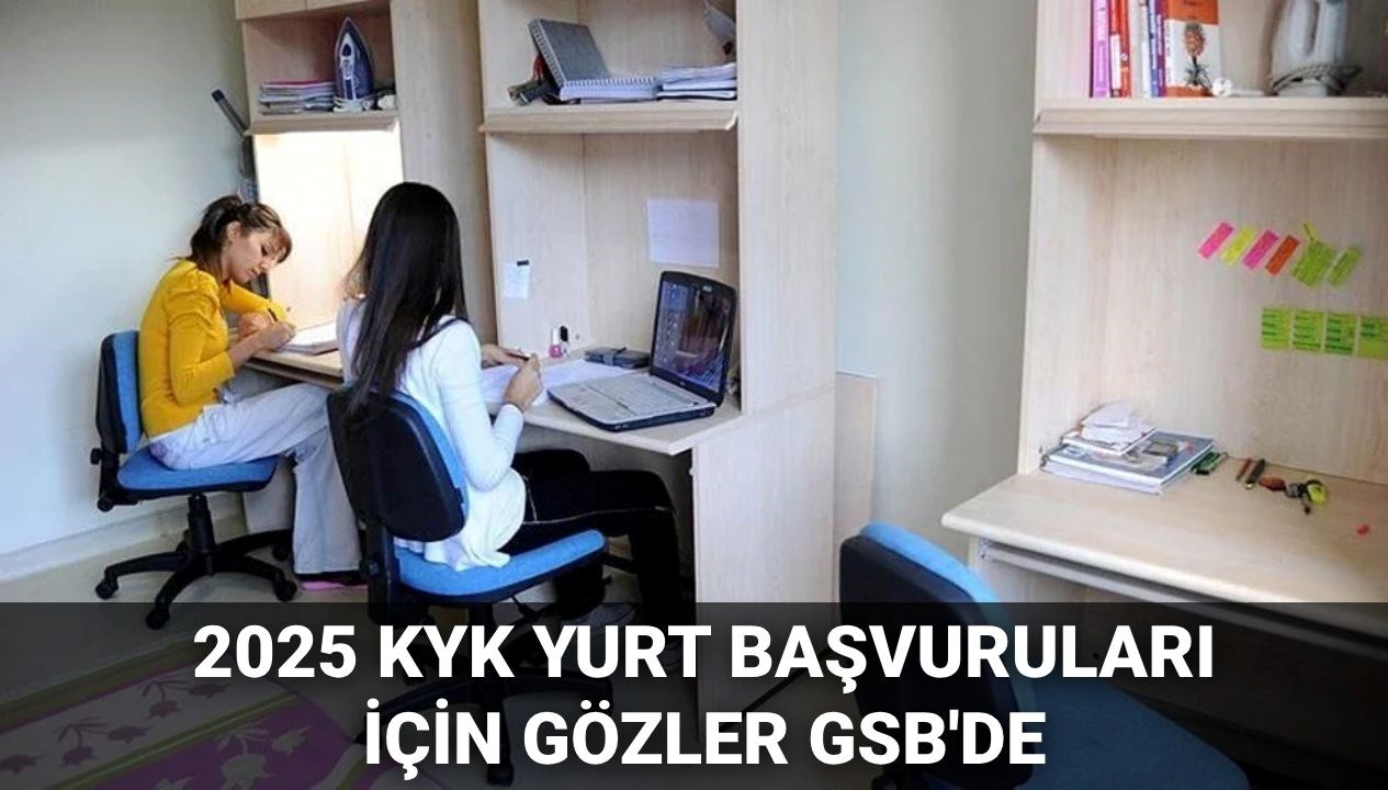 KYK Yurt Başvuruları 2025: Tarihler ve Detaylar GSB'den Bekleniyor!