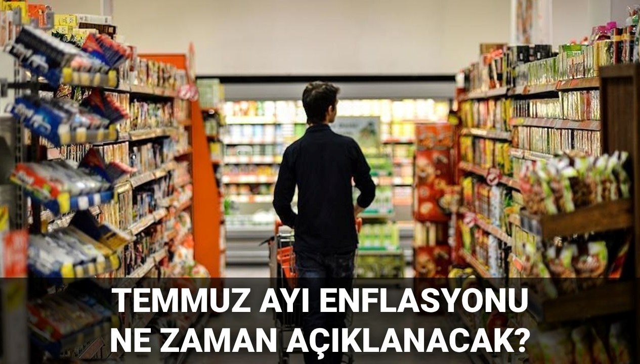 Temmuz Ayı Enflasyon Raporu: Veriler Ne Zaman Açıklanacak? Ekonomistlerin Beklentileri Ortaya Çıktı!