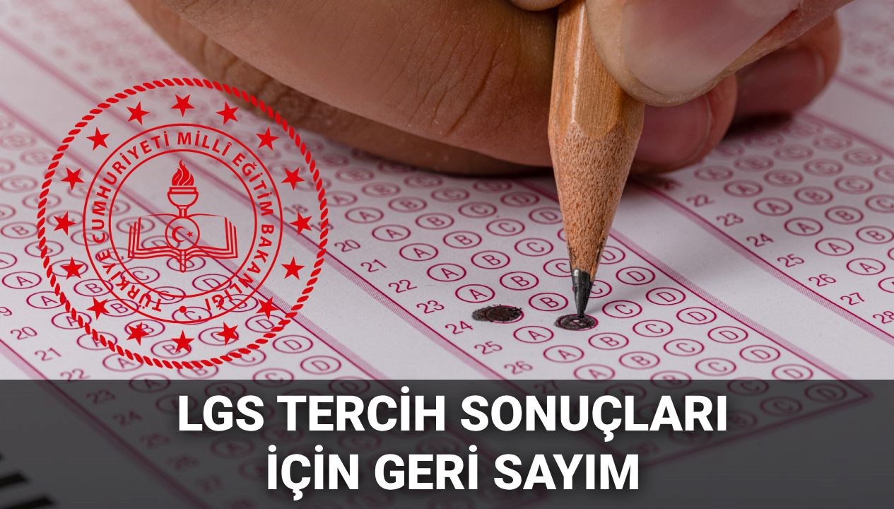 LGS Tercih Sonuçları Hangi Tarihte Duyurulacak? 2025 MEB Yerleştirme Sonuçları Erişimi Burada!