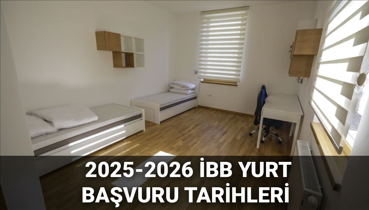 İBB Yurt Başvuruları 2025-2026: Tarihler ve Detaylar Açıklandı!