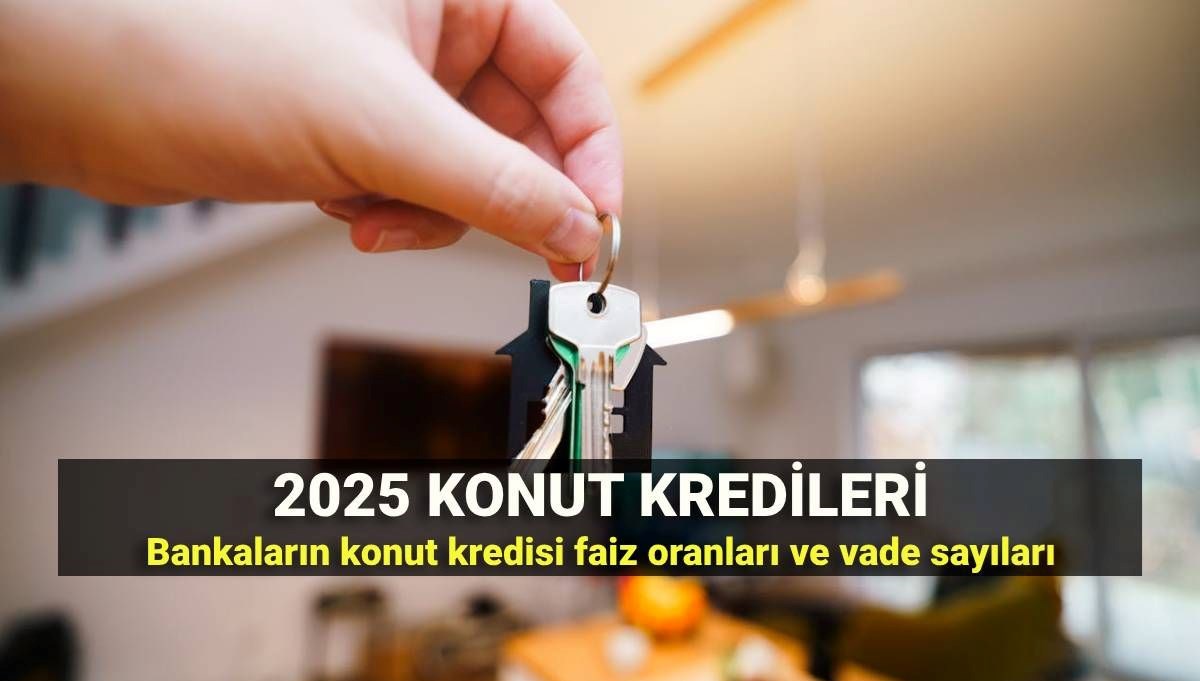 Konut Kredilerinde Faizler Düşüşte! En Yüksek ve En Düşük Tutarlar, Vade ve Aylık Taksitler Hakkında Bilgiler