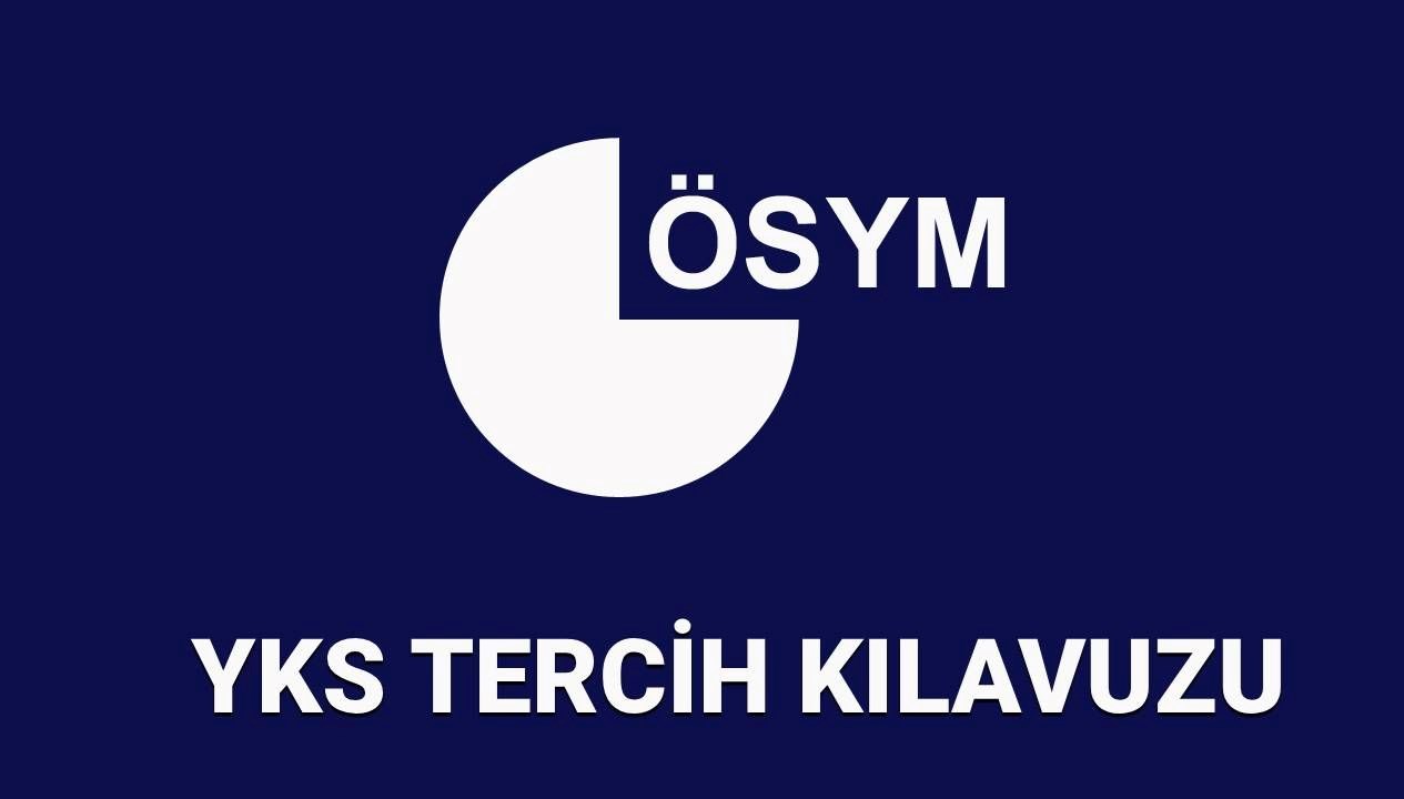 ÖNE ÇIKANLAR: 2025 YKS Tercih Kılavuzu Yayınlandı! ÖSYM'den Taban Puanlar, Kontenjanlar ve Başarı Sıralamaları Açıklandı