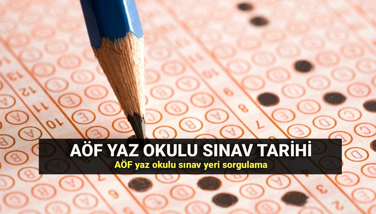 AÖF Yaz Okulu Sınav Tarihleri Açıklandı! Giriş Belgelerinizi Buradan Kontrol Edin!
