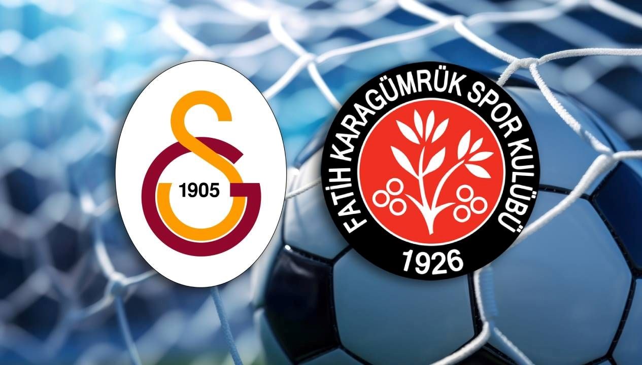 Galatasaray-Fatih Karagümrük Maçı Ne Zaman? Saat ve Kanal Bilgileri!
