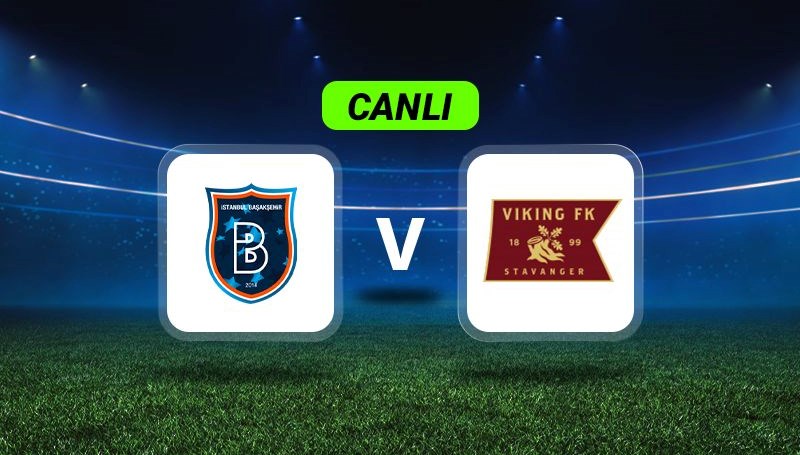 Canlı Yayında Anbean Başakşehir ve Viking Karşılaşması!