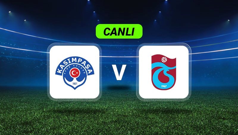 Anbean Gelişmeler: Kasımpaşa ile Trabzonspor Karşı Karşıya!