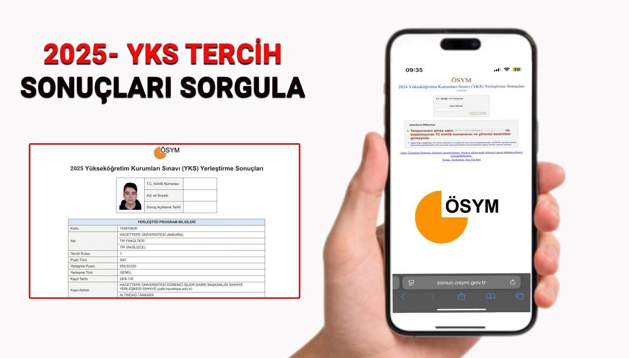 2025 YKS Tercih Sonuçları Açıklandı! Sonuçlar İçin Tıklayın: sonuc.osym.gov.tr