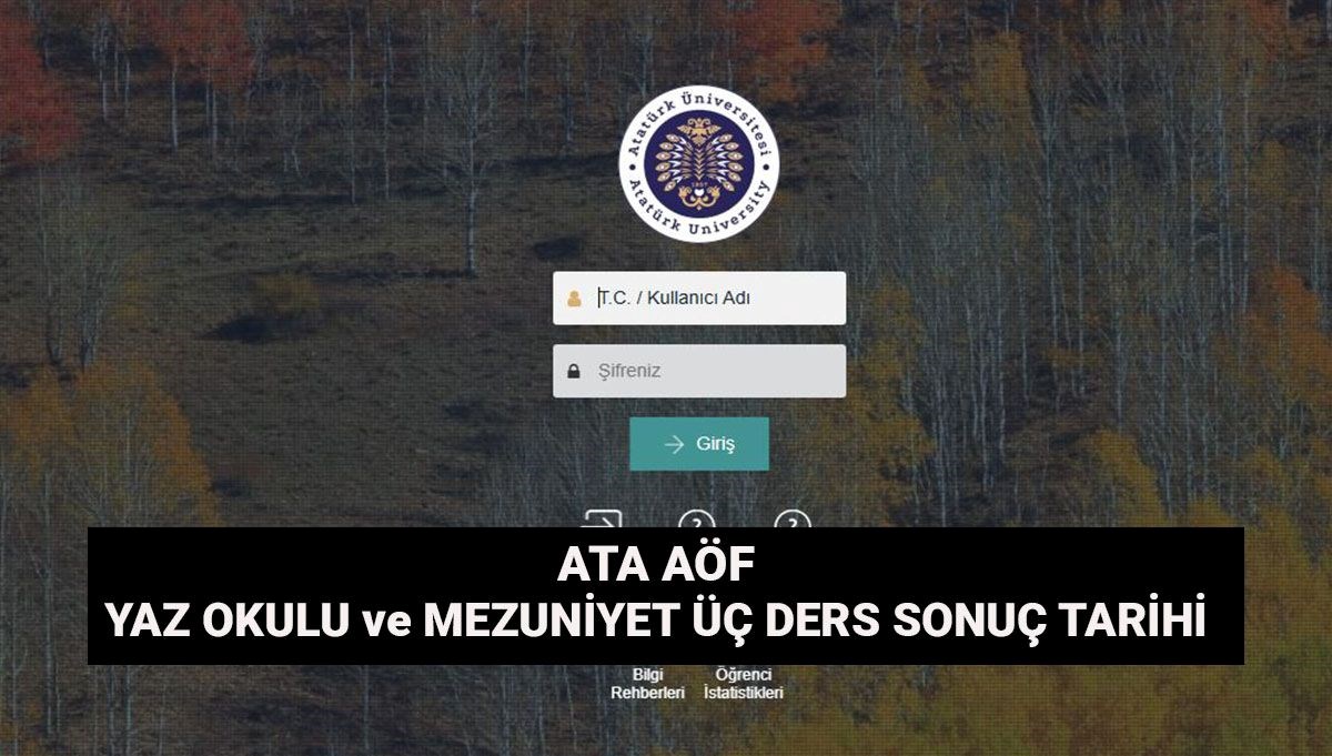 ATA AÖF Yaz Okulu ve Mezuniyet Sınav Sonuçları: 2025 Tarihine Dikkat!