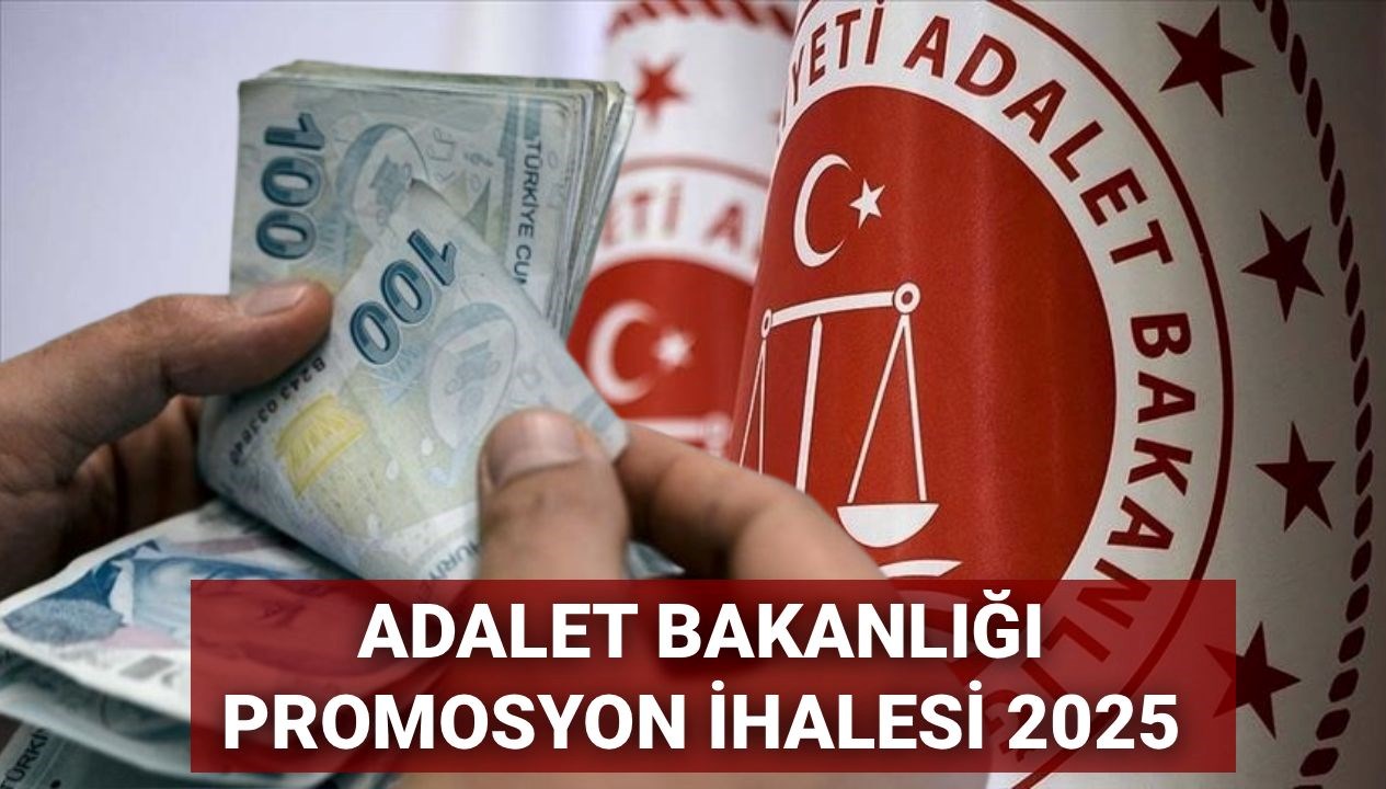 2025’te Adalet Bakanlığı Promosyonu: Anlaşma Tarihleri ve Beklenen Tutarlar Ne Olacak?