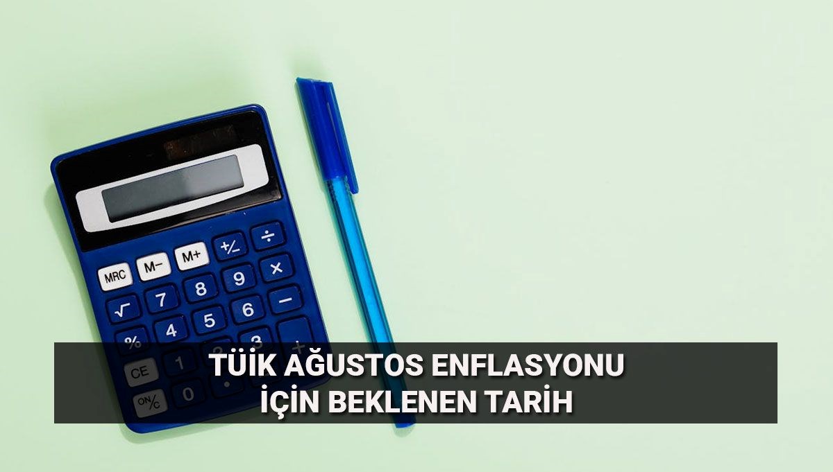 Ağustos Ayı Enflasyonu Açıklanıyor: TÜİK'ten Beklentiler Merakla Bekleniyor!