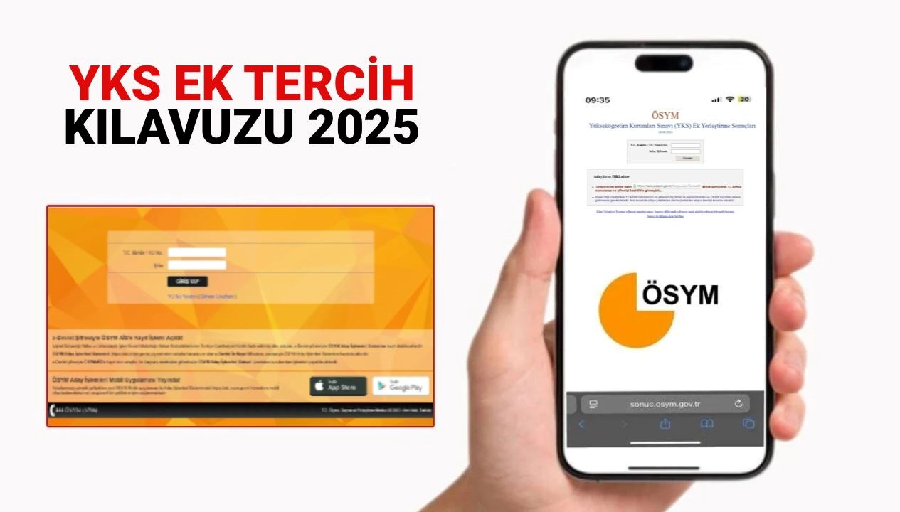 2025 YKS Ek Tercih Rehberi: Üniversite Başvuruları İçin Beklenen Tarih Açıklandı!
