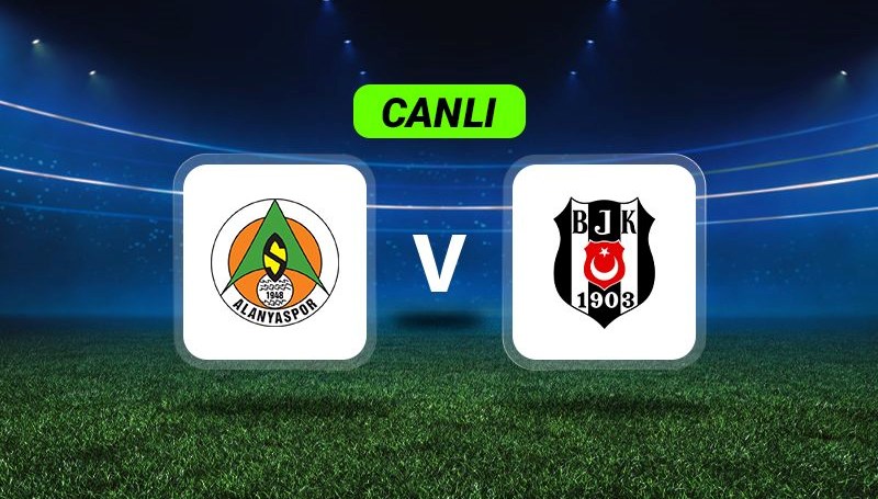 Maçta Nefesler Tutuldu: Alanyaspor ile Beşiktaş Karşı Karşıya!