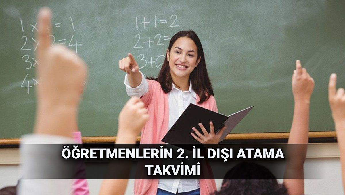 Öğretmenler Dikkat: İkinci İl Dışı Atama Başvuruları için Tarihler ve Şartlar Belli Oldu!