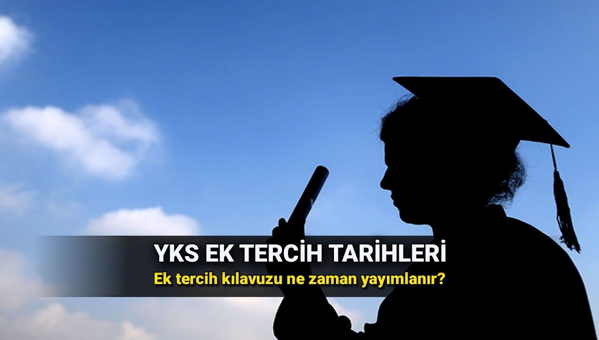 YKS Ek Tercih Tarihleri 2025: ÖSYM’den Ek Yerleştirme Başvuru Süreci Başlıyor! Kılavuzu Takip Edin!