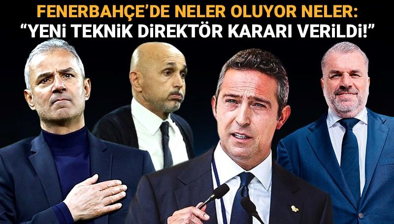 Fenerbahçe Cephesinde Gelişmeler: İsmail Kartal'dan Aykut Kocaman'a, Postecoglou'dan Spalletti'ye Önemli Değişiklikler!