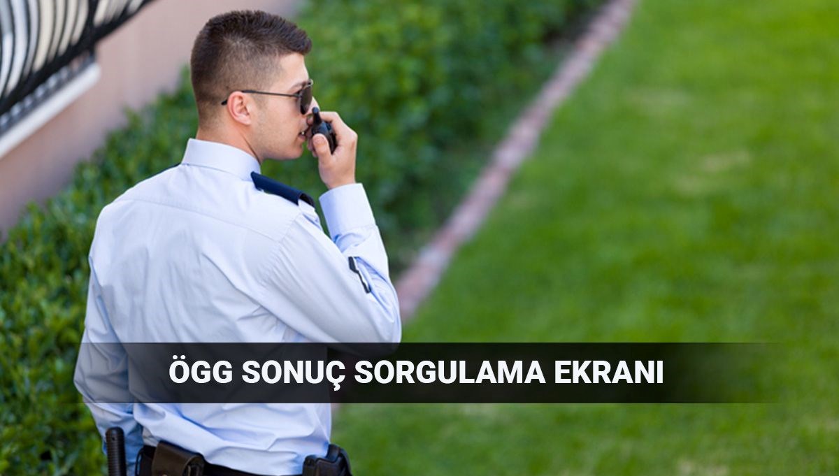Özel Güvenlik Görevlisi Sınavı Sonuçları Geldi mi? EGM 116. Dönem Duyurusu!
