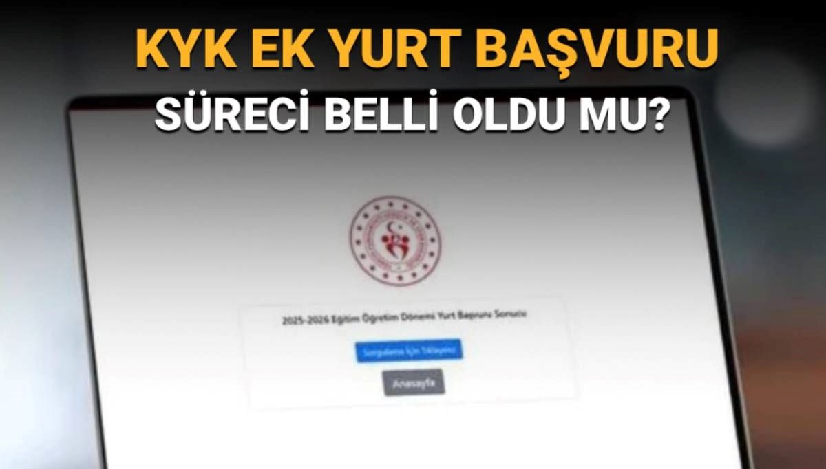 KYK Ek Yurt Başvurularının Tarihleri Açıklandı: 2025 İçin Başvuru Süreci Ne Zaman?