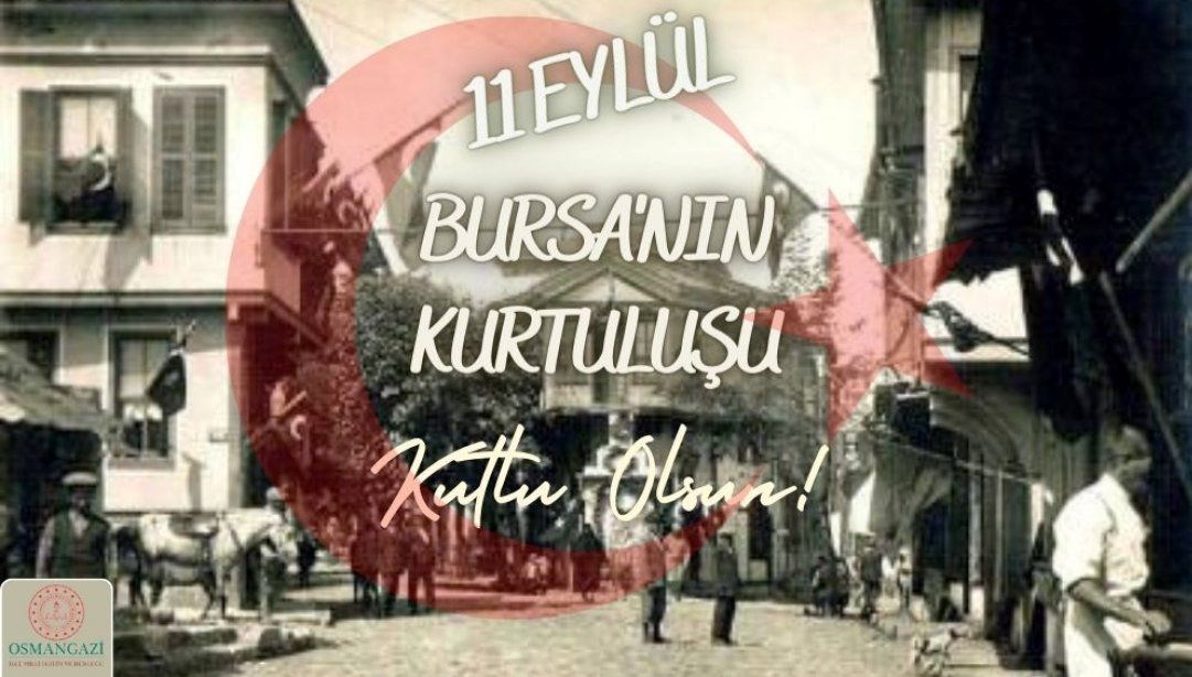 Bursa'nın Düşman İşgalinden Kurtuluşu: 11 Eylül'de 103 Yıl Önceki Kahramanlık!