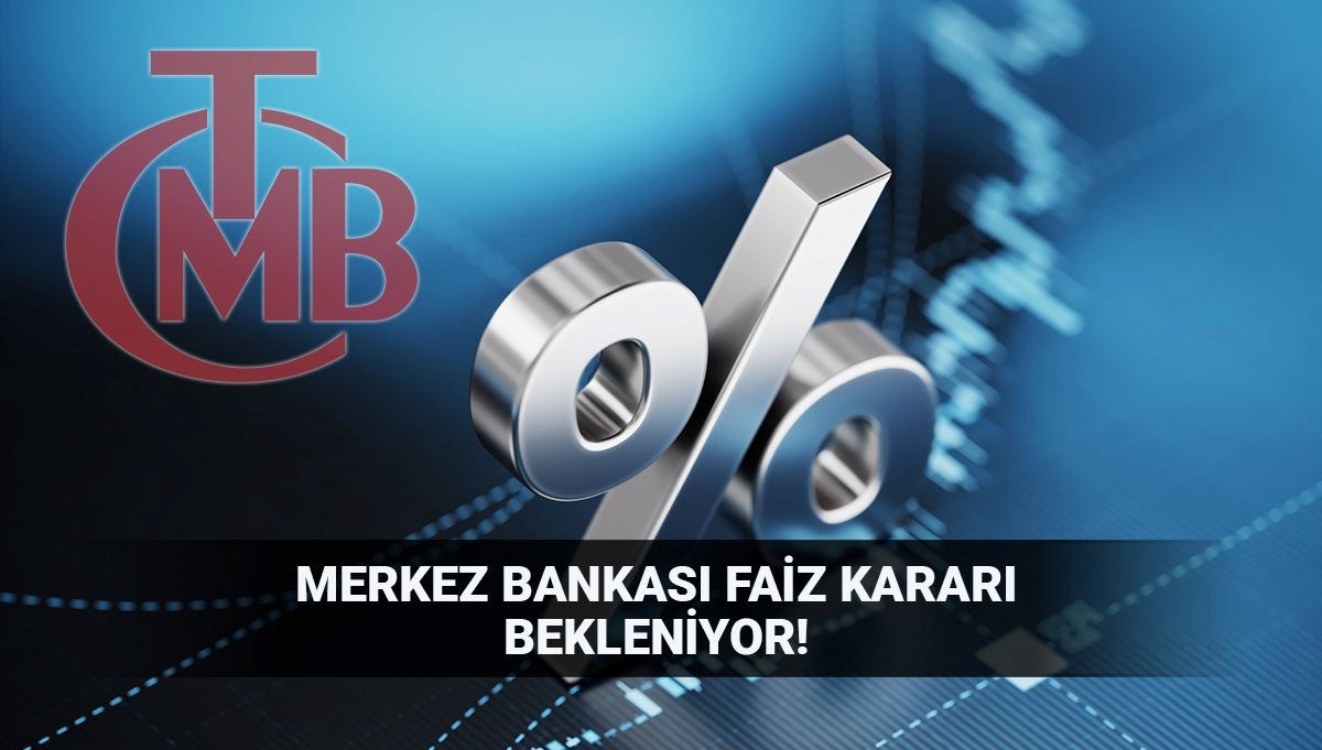 Ağustos Ayında Merkez Bankası Faiz Kararı Ne Zaman ve Saat Kaçta Açıklanacak?