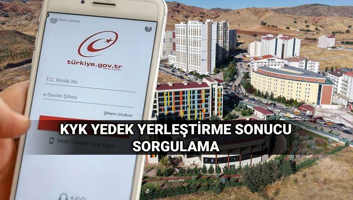 KYK 1. Yedek Yerleştirme Sonuçları Ne Zaman Açıklanacak? 2025 GSB Tarihlerini Öğrenin!