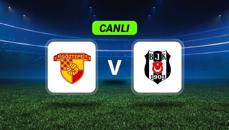 Göztepe ile Beşiktaş Karşı Karşıya: Anlık Gelişmeler Burada!