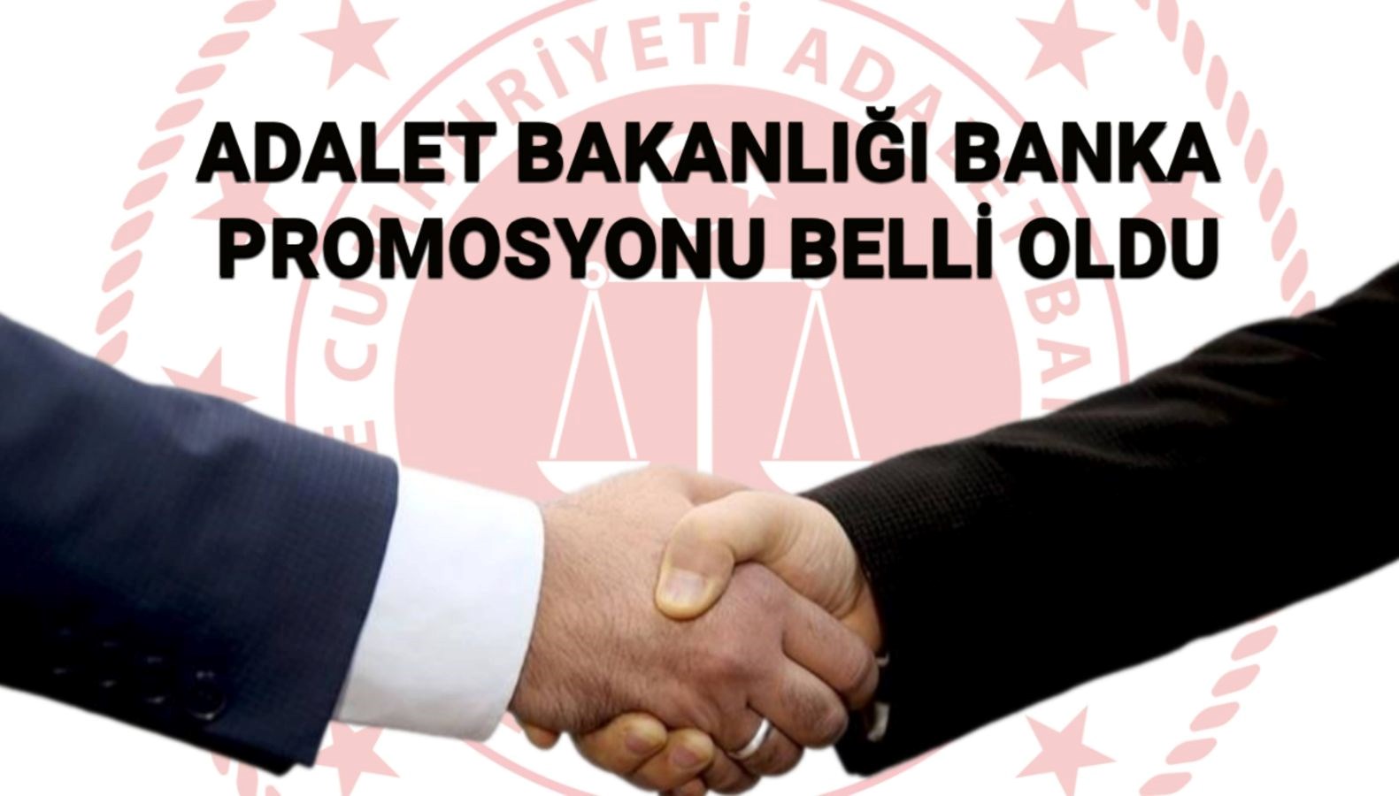 Bakanlıktan Müjdeli Haber: 2025 Adalet Bakanlığı Banka Promosyonu Ne Kadar ve Yatış Tarihi Belli Oldu!