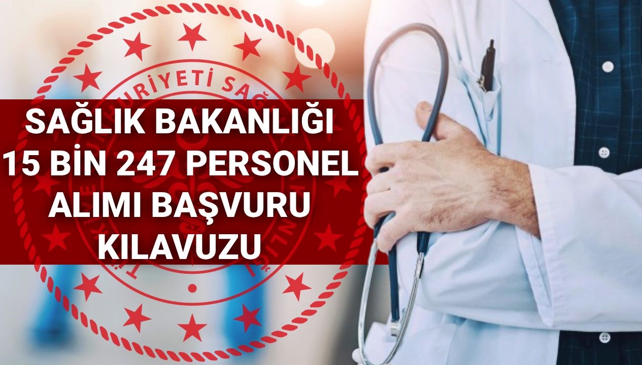 2025'te Sağlık Bakanlığı’nda 15.247 Yeni İstihdam: Personel Alım Süreci ve KPSS 2025/5 Sonuçları Hakkında Bilmeniz Gerekenler!