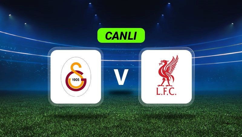 Heyecan Dolu Anlar: Galatasaray ve Liverpool Karşı Karşıya!