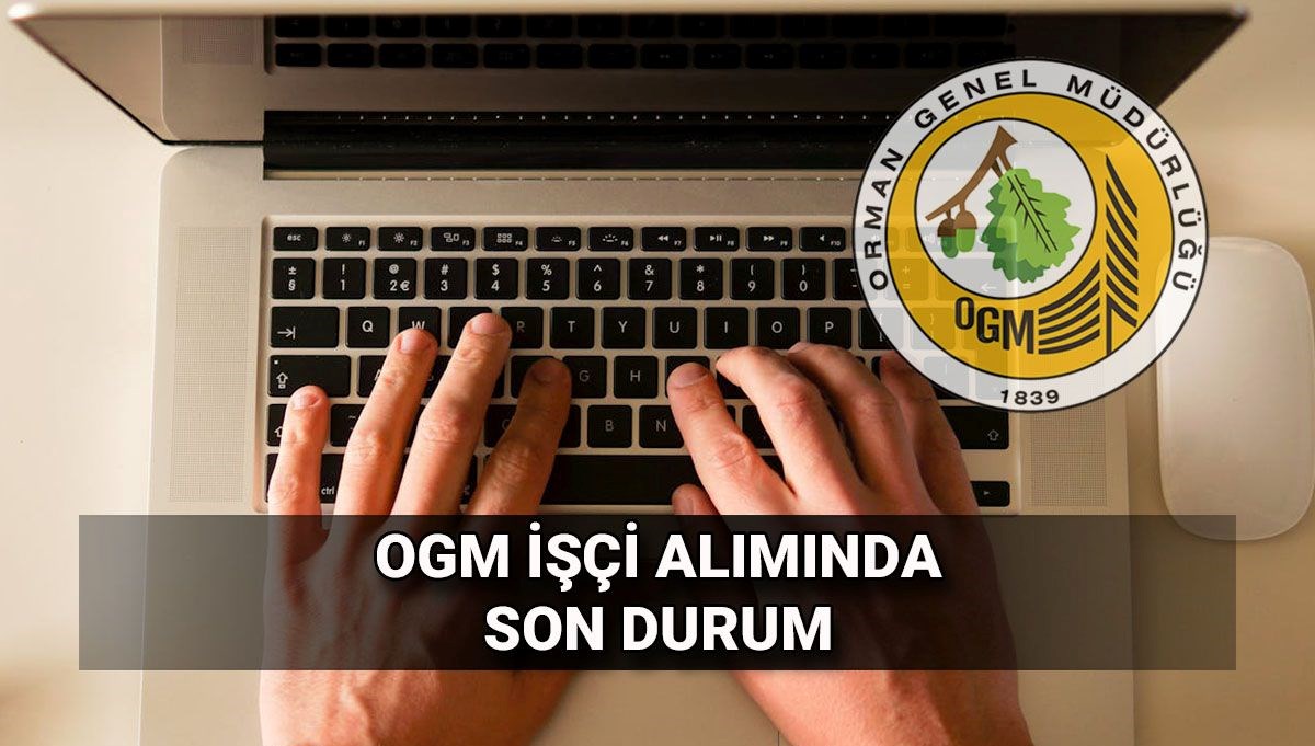 OGM İşçi Alımında Son Başvuru Tarihi ve Kura Çekimi Detayları!