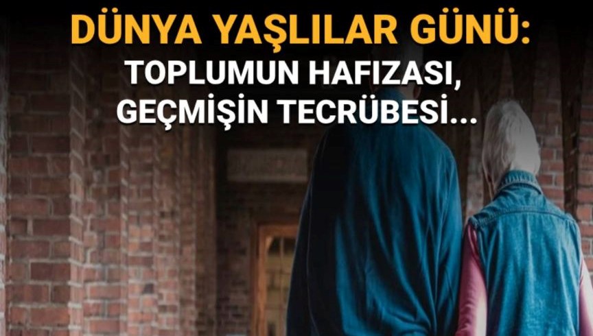 Dünya Yaşlılar Günü: Ayaklarımızdaki Köklerimize Şükranlarımızı Sunuyoruz