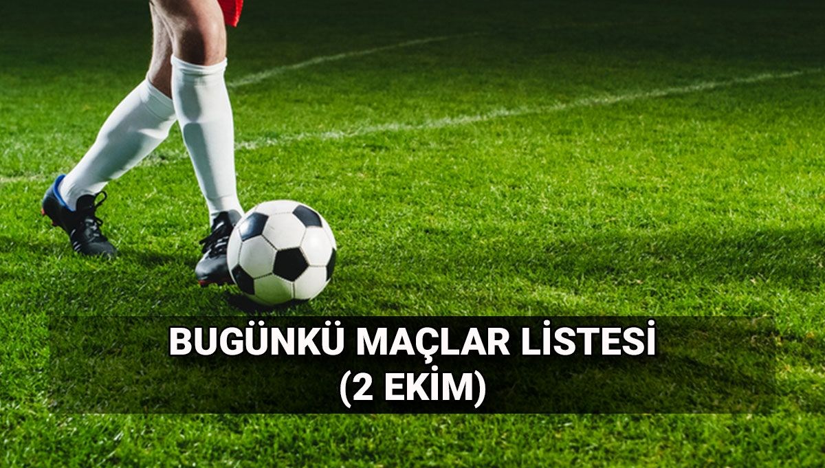 Futbol Tutkunları İçin 2 Ekim: Bugün Hangi Ligde, Kimin Mücadelesi Var? Maç Programı ve Sonuçlar!